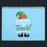 Funny Teacher Christmas Teaching is My Favorite  Calendar<br><div class="desc">Funny Teacher Christmas Teaching is My Favorite</div>