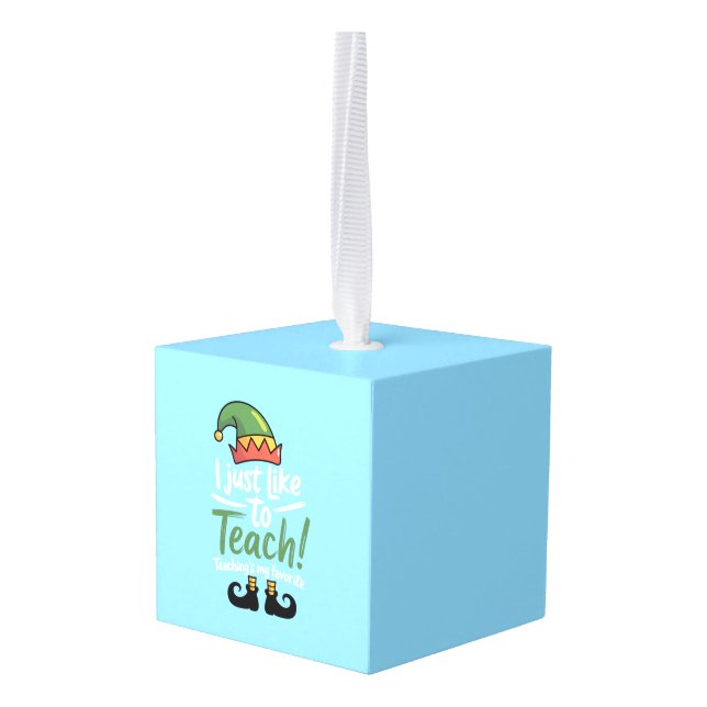 Funny Teacher Christmas Teaching is My Favorite  Cube Ornament (Back Angled)