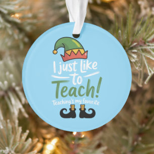 Funny Teacher Christmas Teaching is My Favorite  Ornament