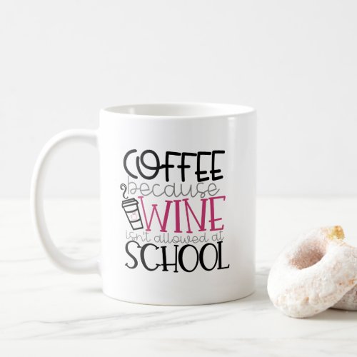 Funny Teacher Coffee Mug