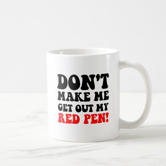 Funny teacher coffee mug (Right)