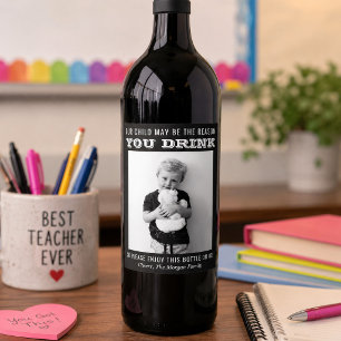 Funny Teacher Gift Wine Label