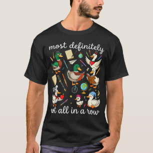 Funny Teacher Goose Back To School Ducks In A Row T-Shirt