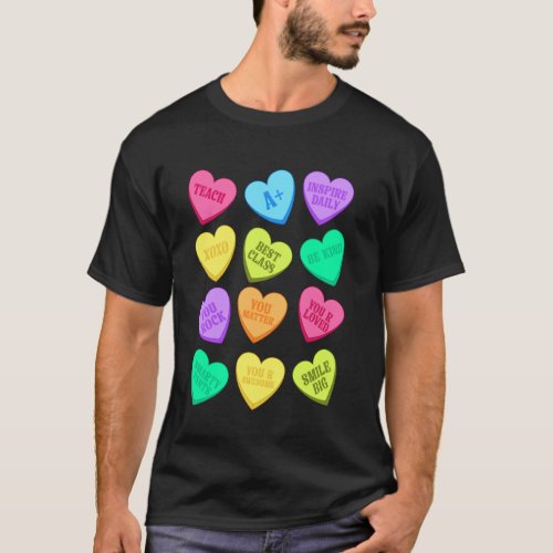 Funny Teacher Heart Candies Happy Valentines Day E T-Shirt