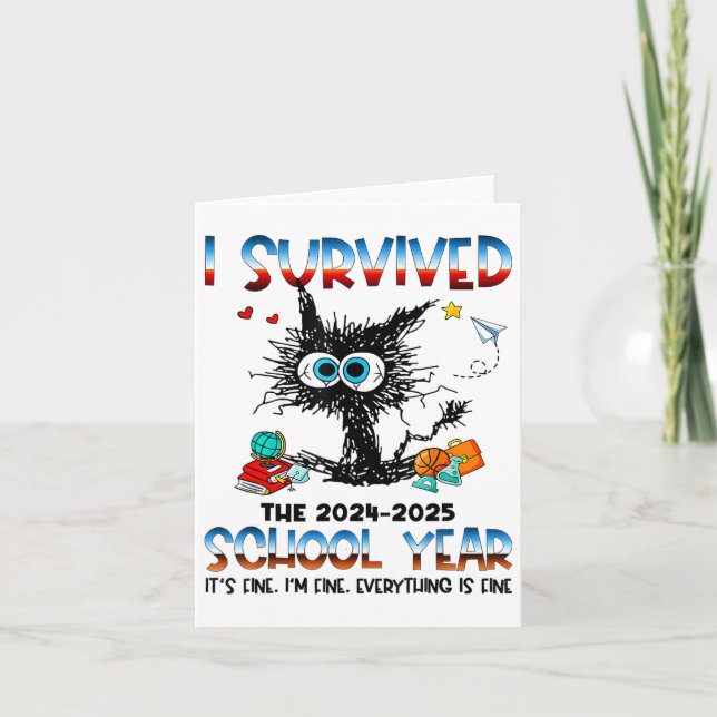 Funny Teacher I Survived Last Day Of The School Ye Card (Front)