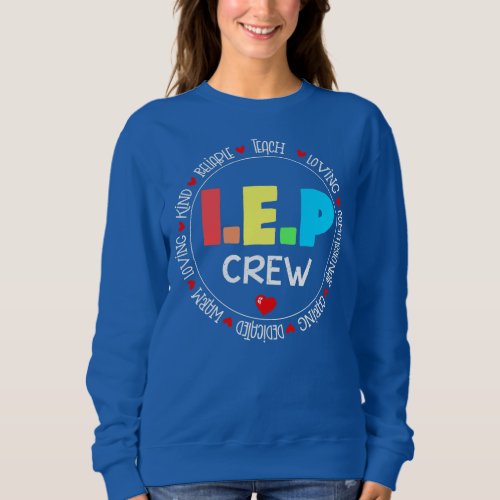 Funny Teacher IEP Crew Encourage Progress Special Sweatshirt