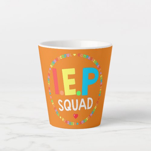 Funny Teacher IEP Squad I Encourage Progress Sped Latte Mug