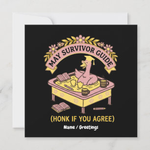 )Funny Teacher May Survivor Guide Retro Goose Invitation