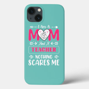 Funny Teacher Mom, Teacher Mom Funny iPhone 13 Case