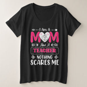 Funny Teacher Mom, Teacher Mom Funny Plus Size T-Shirt