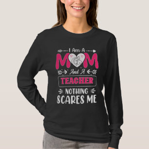 Funny Teacher Mom, Teacher Mom Funny T-Shirt