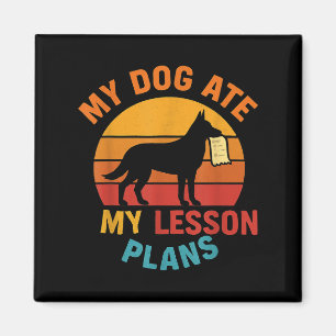 Funny Teacher My Dog Ate My Lesson Plans School St Magnet