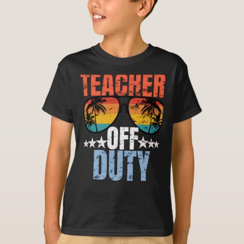 Funny Teacher Off Duty Appreciation Sunglasses T_Shirt