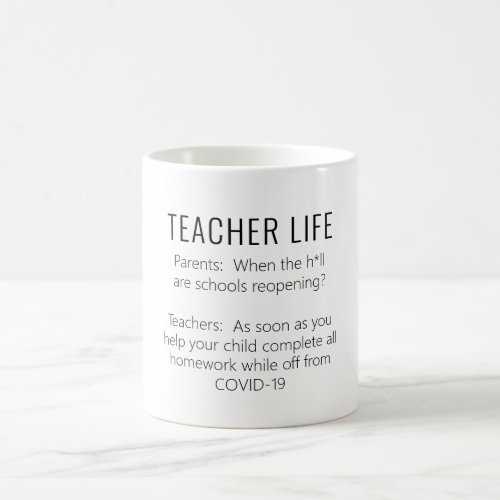 Funny Teacher Parents Covid 19 Coffee Mug