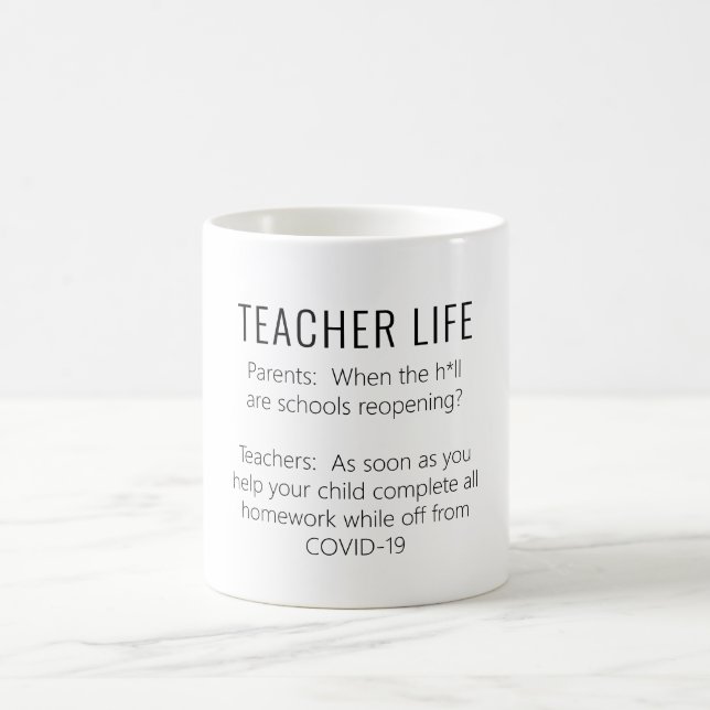 Funny Teacher Parents Covid 19 Coffee Mug (Center)