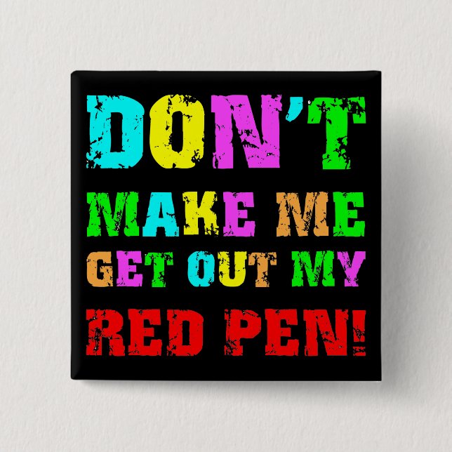 Funny teacher pinback button (Front)