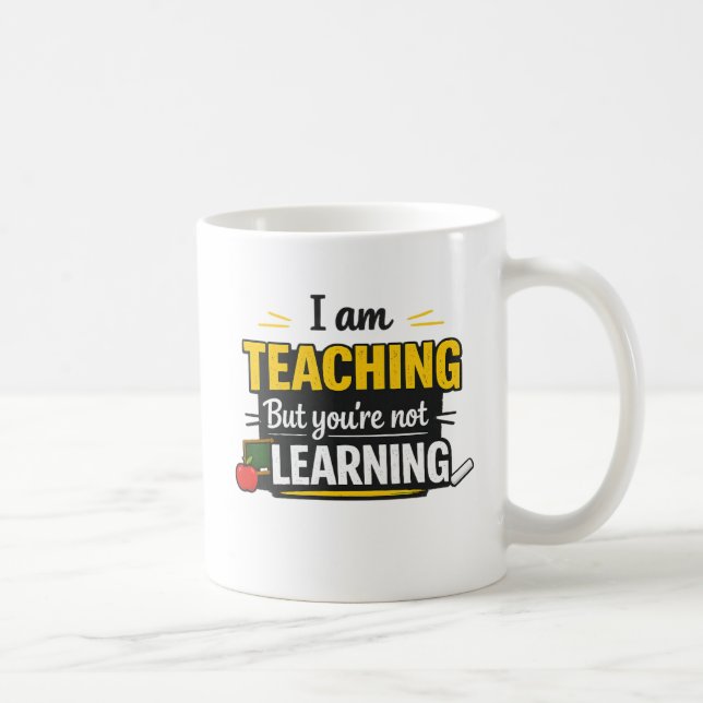 Funny Teacher Quote Mug Design (Right)
