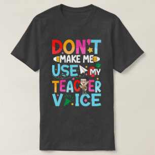 Funny Teacher Quotes T-Shirt