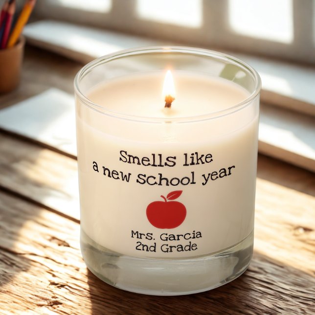 Funny Teacher Scented Candle (Teacher Candle featuring the phrase, "smells like a new school year". Personalize with a name)