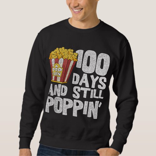Funny Teacher School Student Popcorn 100 Days Of S Sweatshirt