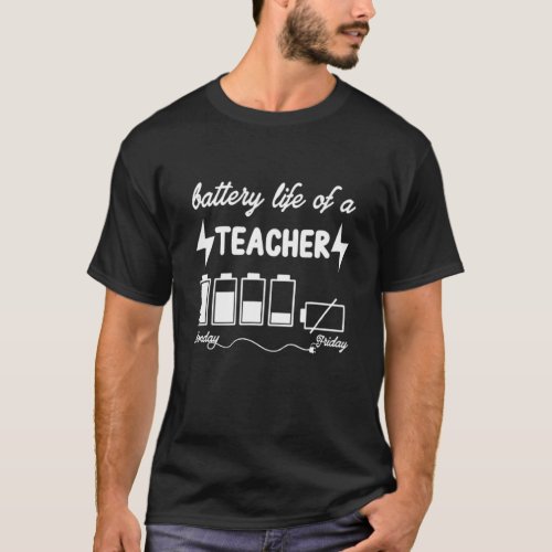Funny Teacher Shirts Battery Of Life Teacher 1 T_Shirt