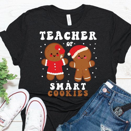 Funny Teacher Smart Cookies Christmas T_Shirt