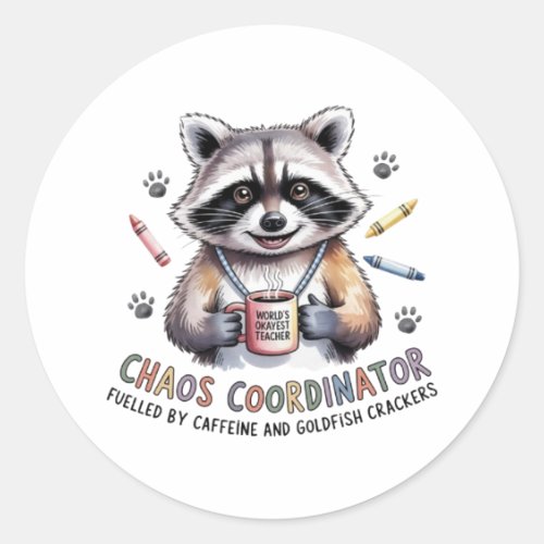 Funny Teacher Sticker Chaos Coordinator Gift for W