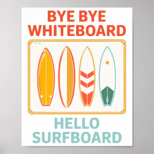 Funny Teacher Summer Surfing Surfer Vacation Holid Poster