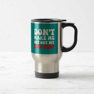 Funny teacher travel mug
