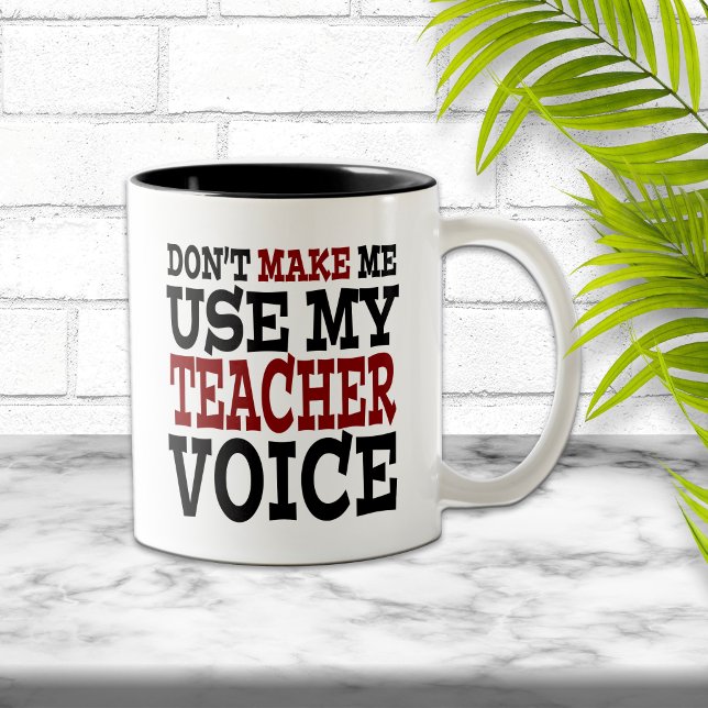 Funny Teacher Voice Two-Tone Coffee Mug