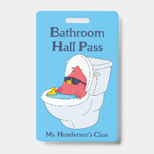Funny Teachers School Bathroom Hall Pass Badge