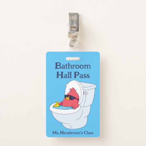 Funny Teachers School Bathroom Hall Pass Badge