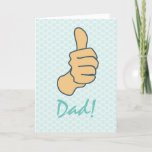 Funny Teal Big Thumbs Up Dad Fathers Day  Holiday Card