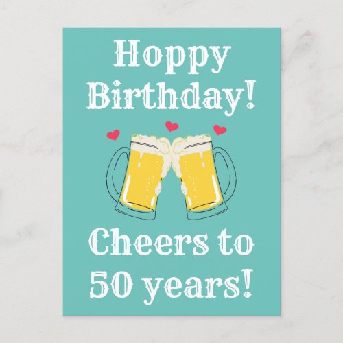 Funny Teal Blue Cheers To Beer 50th Hoppy Birthday Postcard