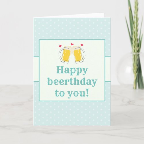 Funny Teal Blue Happy Beerthday 40th Birthday Card