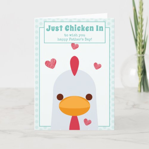 Funny Teal Blue Just Chicken In Fathers Day Holiday Card