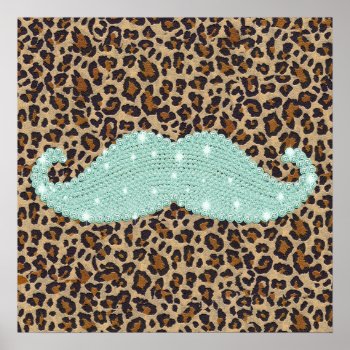 Funny Teal Green Bling Mustache And Animal Print by mustache_designs at Zazzle