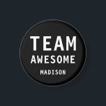 Funny Team Awesome Black Personalized Name Magnet<br><div class="desc">Funny Team Awesome Black Personalized Name Magnets features the text "Team Awesome" with your personalized name below on a black background. Personalize by editing the text in the text box provided. Designed for you by ©Evco Studio www.zazzle.com/store/evcostudio</div>
