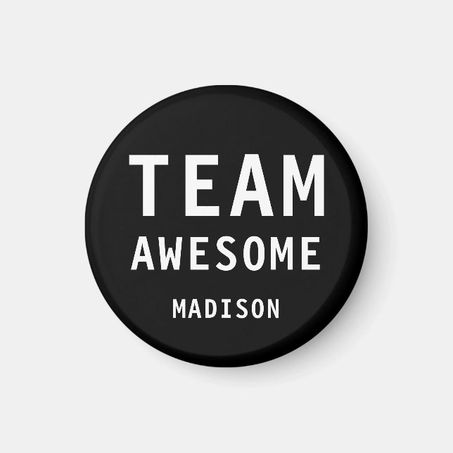 Funny Team Awesome Black Personalized Name Magnet (Front)