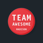 Funny Team Awesome Bright Red Personalized Name Magnet<br><div class="desc">Funny Team Awesome Bright Red Personalized Name Magnets features the text "Team Awesome" with your personalized name below on a bright red background. Personalize by editing the text in the text box provided. Designed for you by ©Evco Studio www.zazzle.com/store/evcostudio</div>