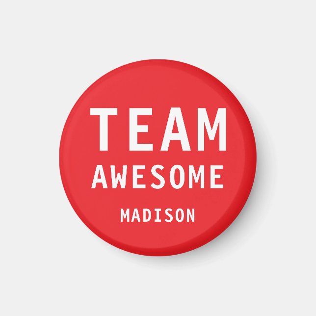 Funny Team Awesome Bright Red Personalized Name Magnet (Front)