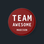 Funny Team Awesome Deep Red Personalized Name Magnet<br><div class="desc">Funny Team Awesome Deep Red Personalized Name Magnets features the text "Team Awesome" with your personalized name below on a deep red background. Personalize by editing the text in the text box provided. Designed for you by ©Evco Studio www.zazzle.com/store/evcostudio</div>