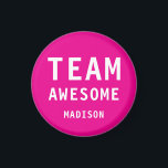 Funny Team Awesome Hot Pink Personalized Name Magnet<br><div class="desc">Funny Team Awesome Hot Pink Personalized Name Magnets features the text "Team Awesome" with your personalized name below on a hot pink background. Personalize by editing the text in the text box provided. Designed for you by ©Evco Studio www.zazzle.com/store/evcostudio</div>