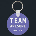 Funny Team Awesome Purple Personalized Name Keychain<br><div class="desc">Funny Team Awesome Purple Personalized Name Keychain features the text "Team Awesome" with your personalized name below on a purple background. Personalize by editing the text in the text box provided. Designed for you by ©Evco Studio www.zazzle.com/store/evcostudio</div>