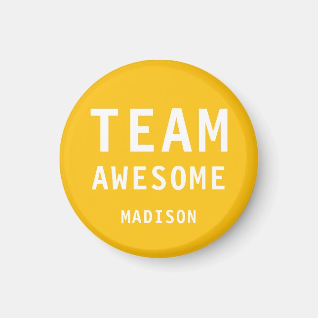 Funny Team Awesome Yellow Orange Personalized Name Magnet (Front)