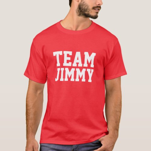 Funny Team Jimmy T_Shirt as Seen on Jimmy Kimmel
