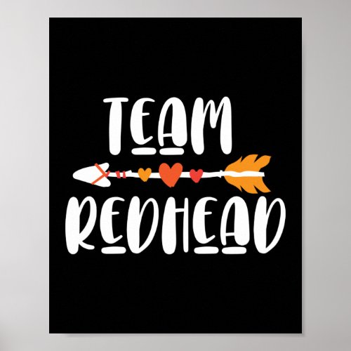 Funny Team Redhead Ginger Red Hair Quote Poster