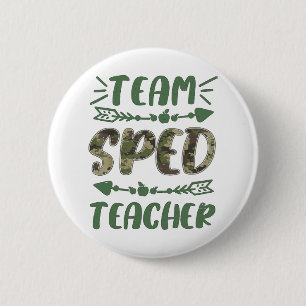Funny Team Sped Teacher Camo Teacher Student Back  Button