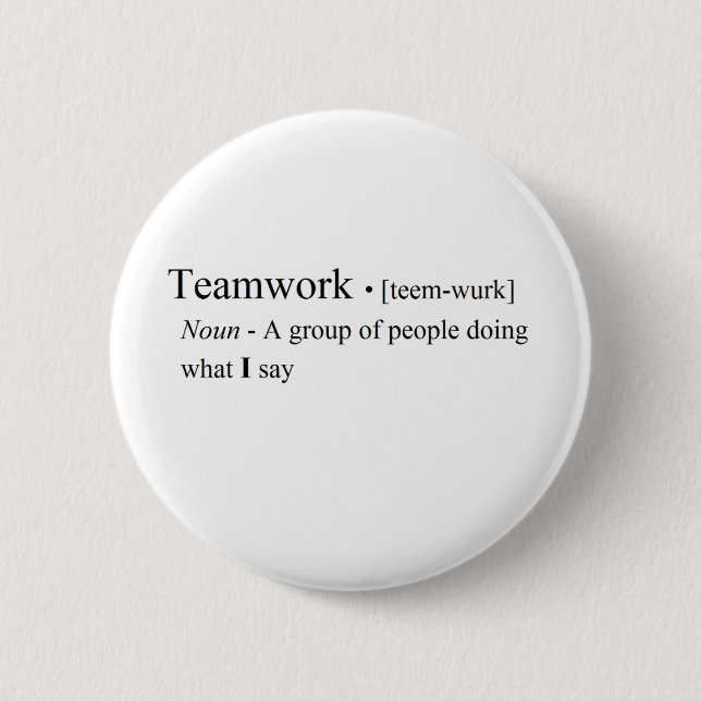 Funny Teamwork Products Button (Front)