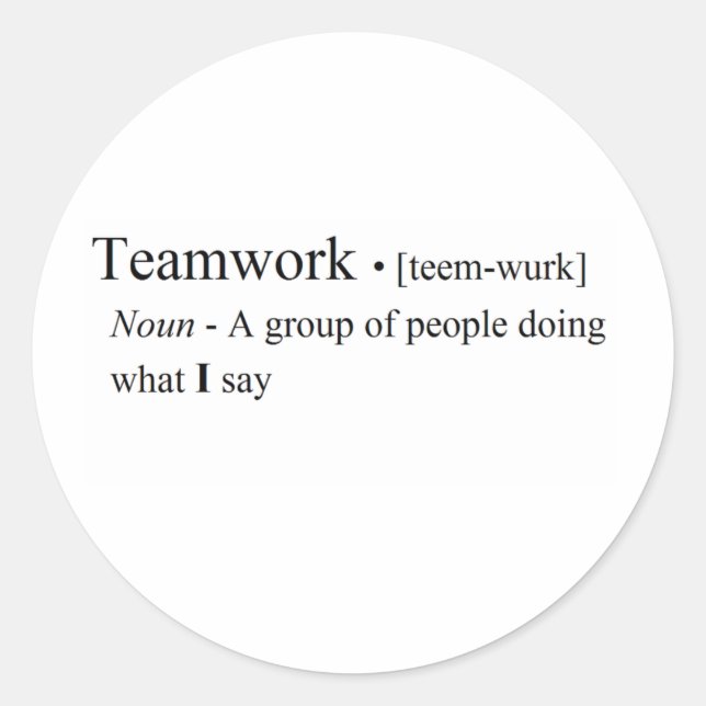 Funny Teamwork Products Classic Round Sticker (Front)